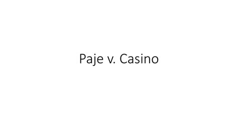 Paje v. Casino et al. – Ipso Fides